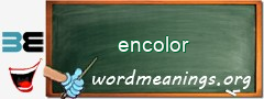 WordMeaning blackboard for encolor